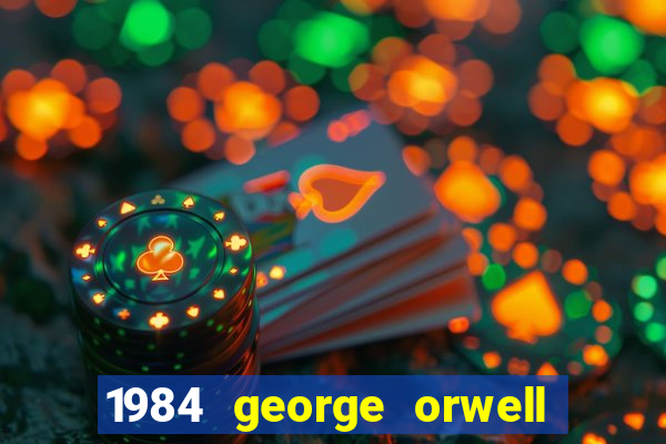 1984 george orwell pdf companhia das letras